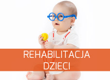 Rehabilitacja dzieci